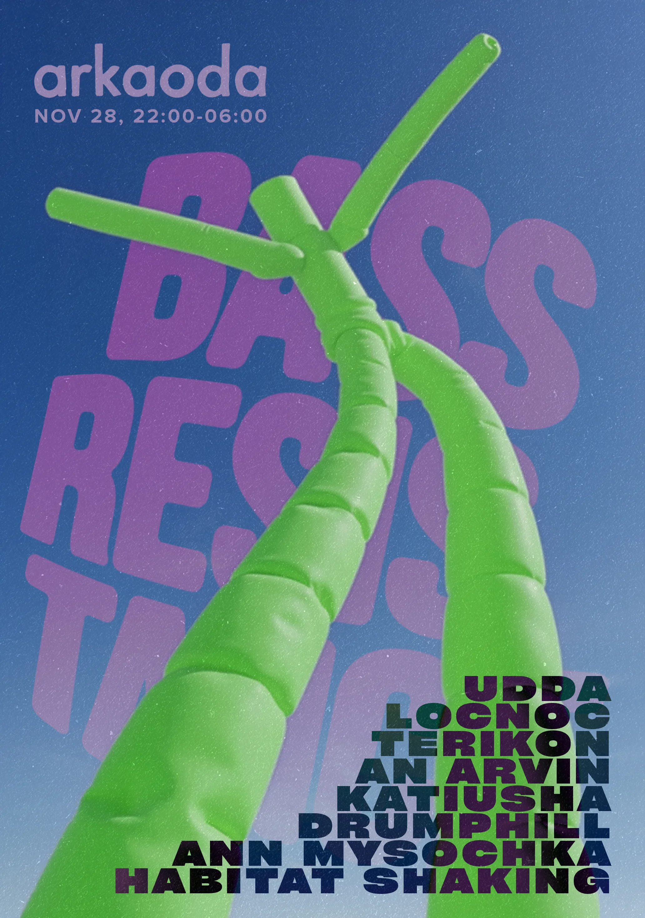 Bass Resistance event poster — Arkaoda 28 Nov